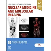Nuclear Medicine and Molecular Imaging: The Requisites- 5e (Requisites in Radiology)